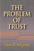 The Problem of Trust 9780691050201 Adam B. Seligman Brukte bøker