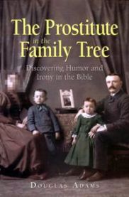 The Prostitute in the Family Tree 9780664256937 Douglas Adams Brukte bøker