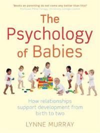 The Psychology of Babies 9781849012935 Murray Lynne Brukte bøker