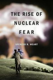 The Rise of Nuclear Fear 9780674052338 Spencer R. Weart Brukte bøker