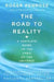 The Road to Reality: A Complete Guide to the Laws of the Universe 9780679776314 Roger Penrose Brukte bøker