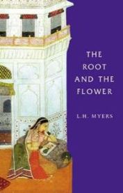 The Root and the Flower 9781842125205 Myers L.H. Brukte bøker