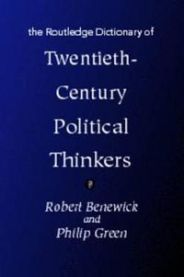 The Routledge Dictionary of Twentieth-Century Political Thinkers 9780415096232  Brukte bøker