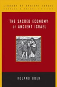 The Sacred Economy of Ancient Israel 9780664259662 Roland Boer Brukte bøker