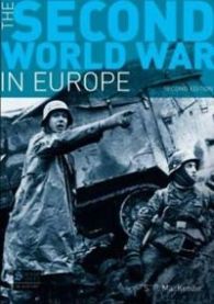 The Second World War in Europe 9781405846998 S.P. Mackenzie Brukte bøker