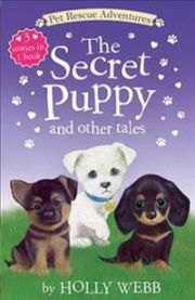 The Secret Puppy and Other Tales 9781680104141 Holly Webb Brukte bøker