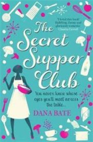 The Secret Supper Club 9781472102317 Bate Dana Brukte bøker