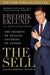 The Sell: The Secrets of Selling Anything to Anyone 9781592409525 Fredrik Eklund Bruce Littlefield Brukte bøker