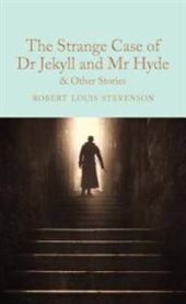 The Strange Case of Dr Jekyll and Mr Hyde and other stories 9781509828067 Robert Louis Stevenson Brukte bøker