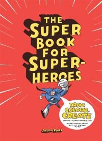 The Super Book for Superheroes 9781780673059 Jason Ford Brukte bøker