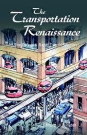 The Transportation Renaissance 9781401043643 Edmund W Rydell Brukte bøker