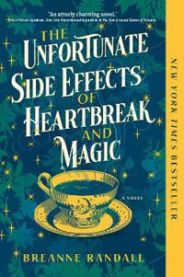 The Unfortunate Side Effects Of Heartbreak And Magic 9781639105731 Breanne Randall Brukte bøker
