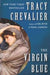 The Virgin Blue 9780452284449 Tracy Chevalier Brukte bøker