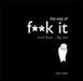 The Way of Fuck It 9781848501560 John Parkin Brukte bøker