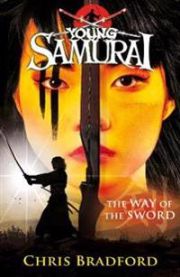 The Way of the Sword (Young Samurai, Book 2) 9780141324319 Chris Bradford Brukte bøker