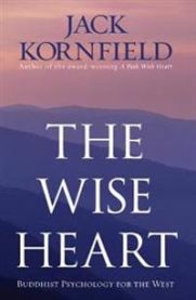 The Wise Heart 9781846041259 Jack Kornfield Brukte bøker