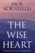 The Wise Heart 9781846041259 Jack Kornfield Brukte bøker