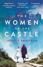 The Women of the Castle 9781785763625 Jessica Shattuck Brukte bøker