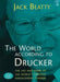 The World According to Drucker 9780752813745 Jack Beatty Brukte bøker