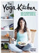 The Yoga Kitchen 9781849497756 Kimberly Parsons Brukte bøker