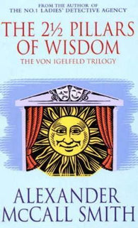 The 2 1/2 pillars of wisdom 9780349118505 Alexander McCall Smith Brukte bøker