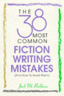 The 38 Most Common Fiction Writing Mistakes 9780898798210 Jack Bickham Brukte bøker