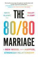 The 80/80 Marriage 9781984880772 Nate Klemp PhD Kaley Klemp Brukte bøker