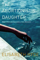 The Abortionist's Daughter 9780330443005 Elisabeth Hyde Brukte bøker