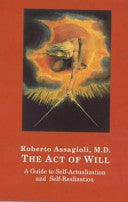 The Act of Will 9780952400417 Roberto Assagioli Brukte bøker