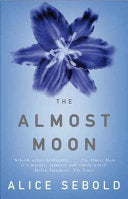 The Almost Moon 9780330451352 Alice Sebold Brukte bøker