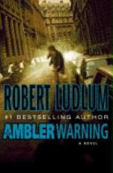 The Ambler Warning 9780312940249 Robert Ludlum Brukte bøker