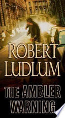 The Ambler Warning 9780312990695 Robert Ludlum Brukte bøker