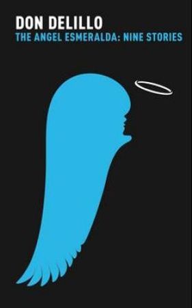 The angel Esmeralda 9781447207573 Don DeLillo Brukte bøker