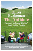 The Antidote 9781784709662 Oliver Burkeman Brukte bøker