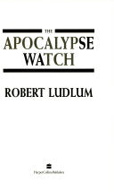 The Apocalypse Watch 9780002239721 Robert Ludlum Brukte bøker