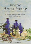 The Art of Aromatherapy 9780517120675 Pamela Allardice Brukte bøker