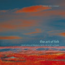 The Art of Felt 9780500287316  Brukte bøker