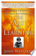 The Art of Learning 9780743277464 Josh Waitzkin Brukte bøker