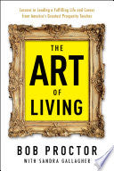 The Art of Living 9780399175190 Bob Proctor Sandra Gallagher Brukte bøker