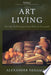 The Art of Living: Socratic Reflections from Plato to Foucault 9780520224902 Alexander Nehamas Brukte bøker