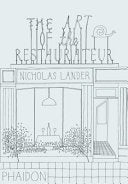 The Art of the Restaurateur 9780714864693 Nicholas Lander Brukte bøker