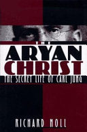 The Aryan Christ 9780679449454 Richard Noll Brukte bøker