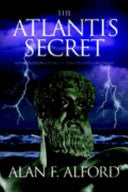 The Atlantis Secret 9780952799412 Alan F. Alford Brukte bøker