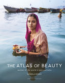 The Atlas of Beauty 9781846149412 Mihaela Noroc Brukte bøker