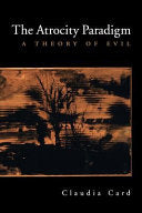 The Atrocity Paradigm 9780195181265 Claudia Card Brukte bøker