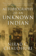 The Autobiography of an Unknown Indian 9788172242879 Nirad C. Chaudhuri Brukte bøker