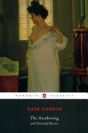 The Awakening, and Selected Stories 9780140390223 Kate Chopin Brukte bøker