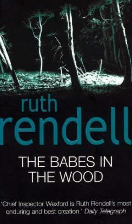 The babes in the wood 9780099435440 Ruth Rendell Brukte bøker