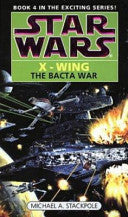 The Bacta War 9780553409246 Michael A. Stackpole Brukte bøker