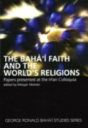 The Baha'i Faith and the World's Religions 9780853984658 Moojan Momen Brukte bøker